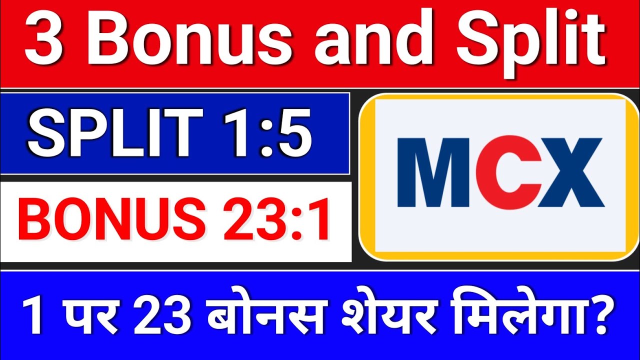 Bonus and Split, Record Date? mcx share latest news, grm overseas share, Magnanimous