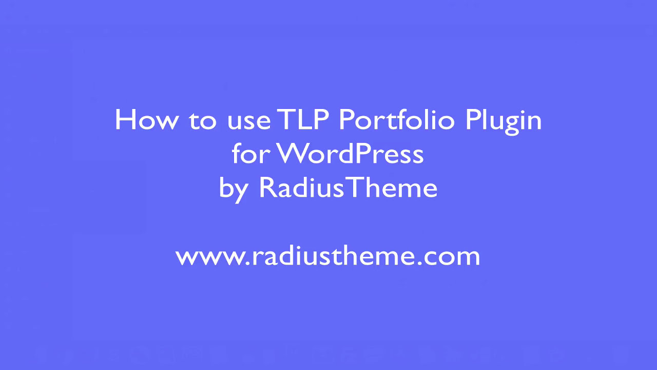 How to use TLP Portfolio plugin for WordPress