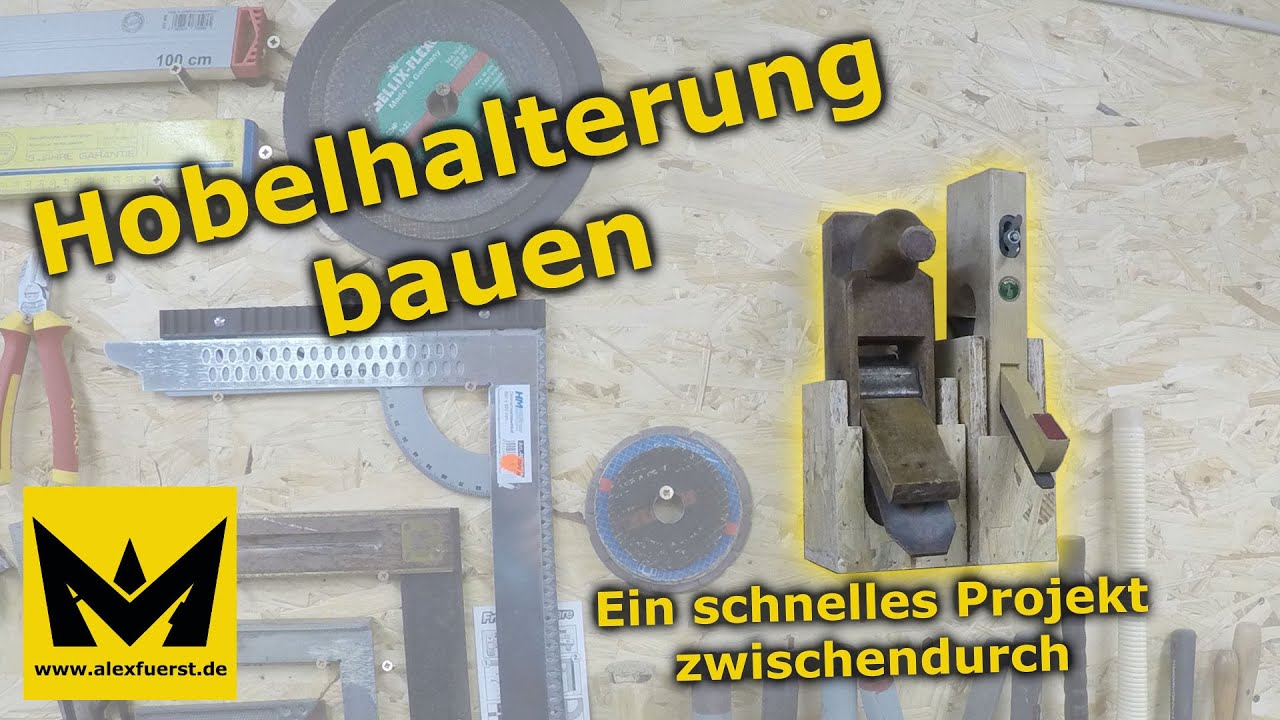 Werkzeuge - Hobelhalterung bauen