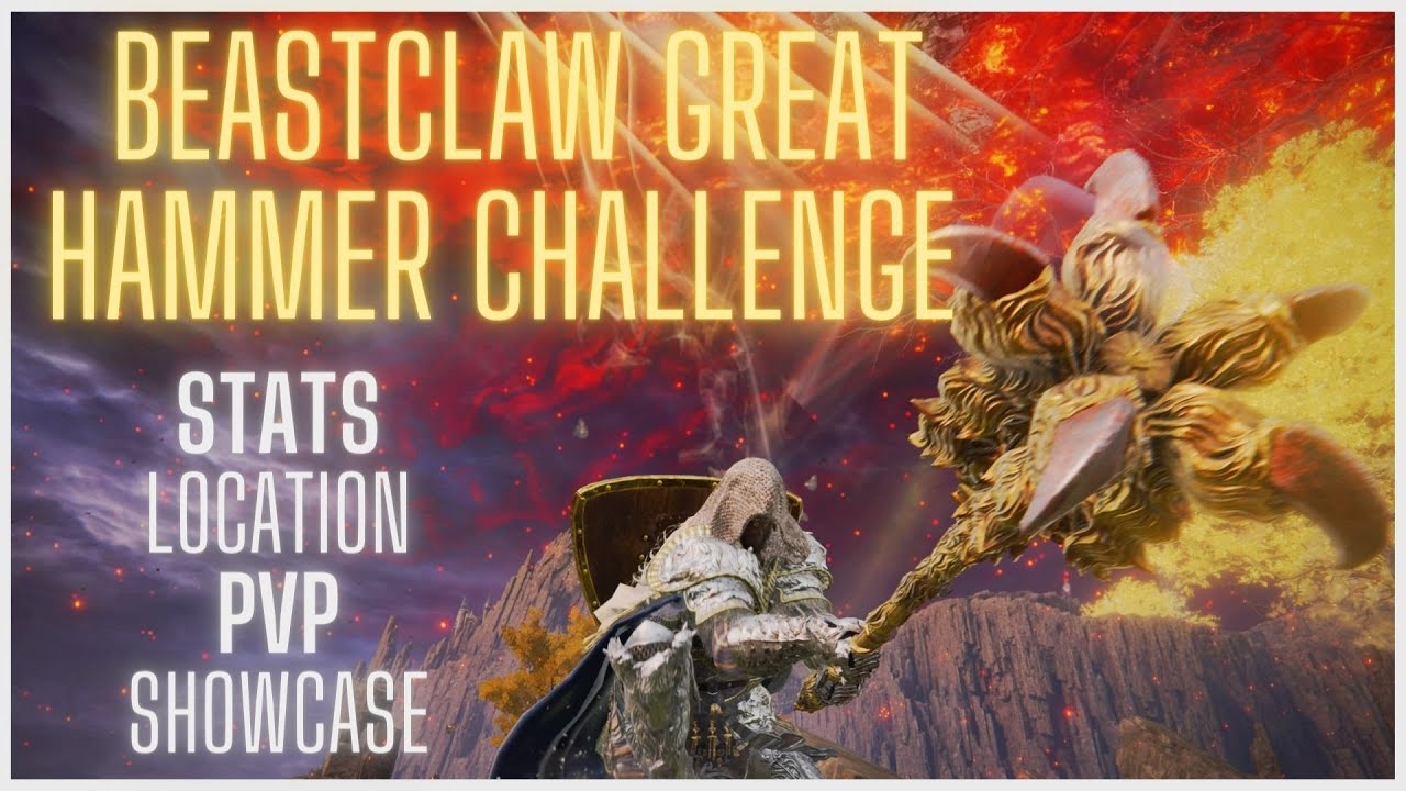 Beastclaw Great Hammer - Elden Ring Weapon Challenge