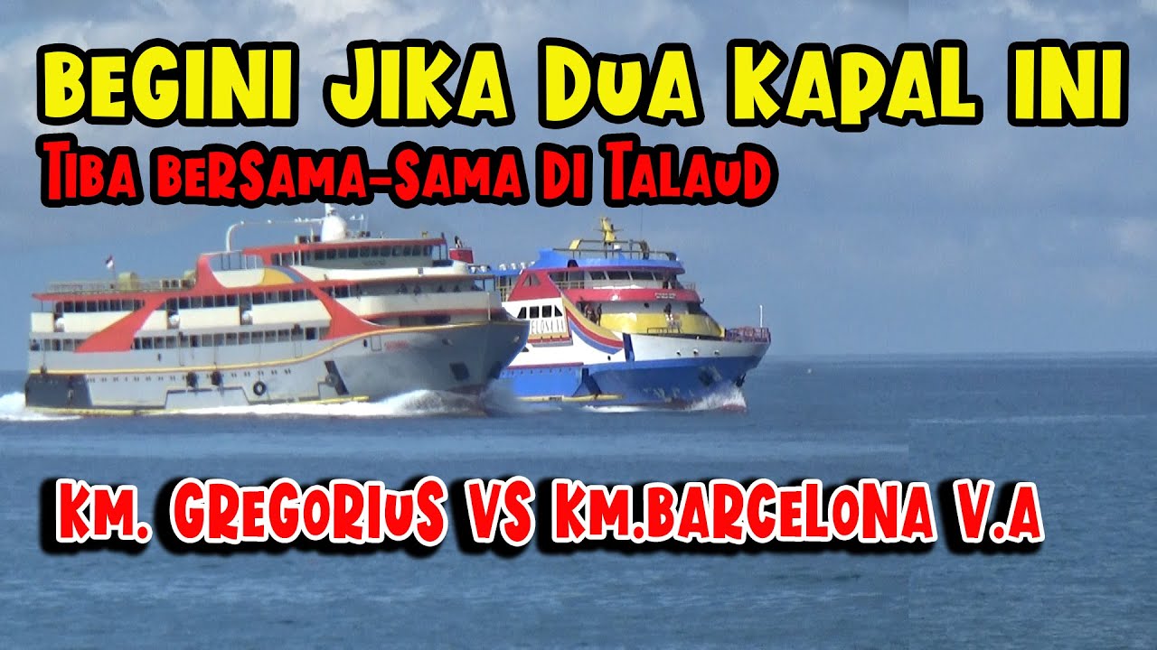 BEGINI JIKA DUA KAPAL INI TIBA BERSAMA DI TALAUD