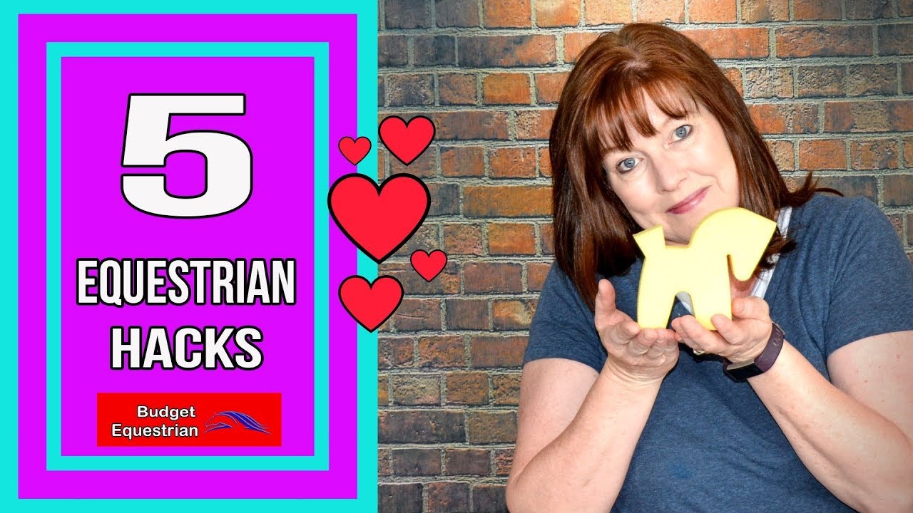 5 Equestrian Hacks (Budget Equestrian)