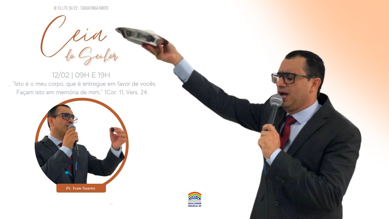 09h40 | Culto de Ceia do Senhor (IPDA ao vivo) Igreja Deus é Amor de Brasília/DF