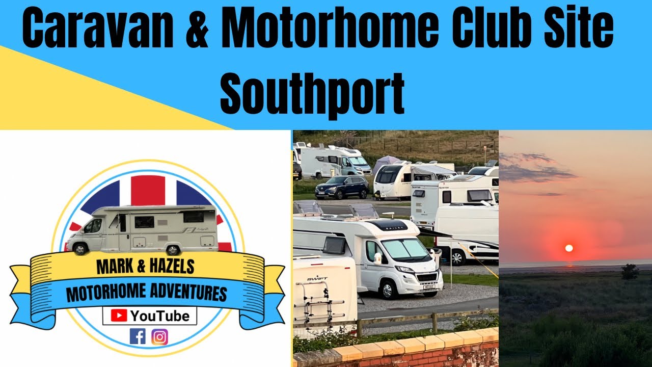 CARAVAN & MOTORHOME CLUB SITE  SOUTHPORT [MA38]