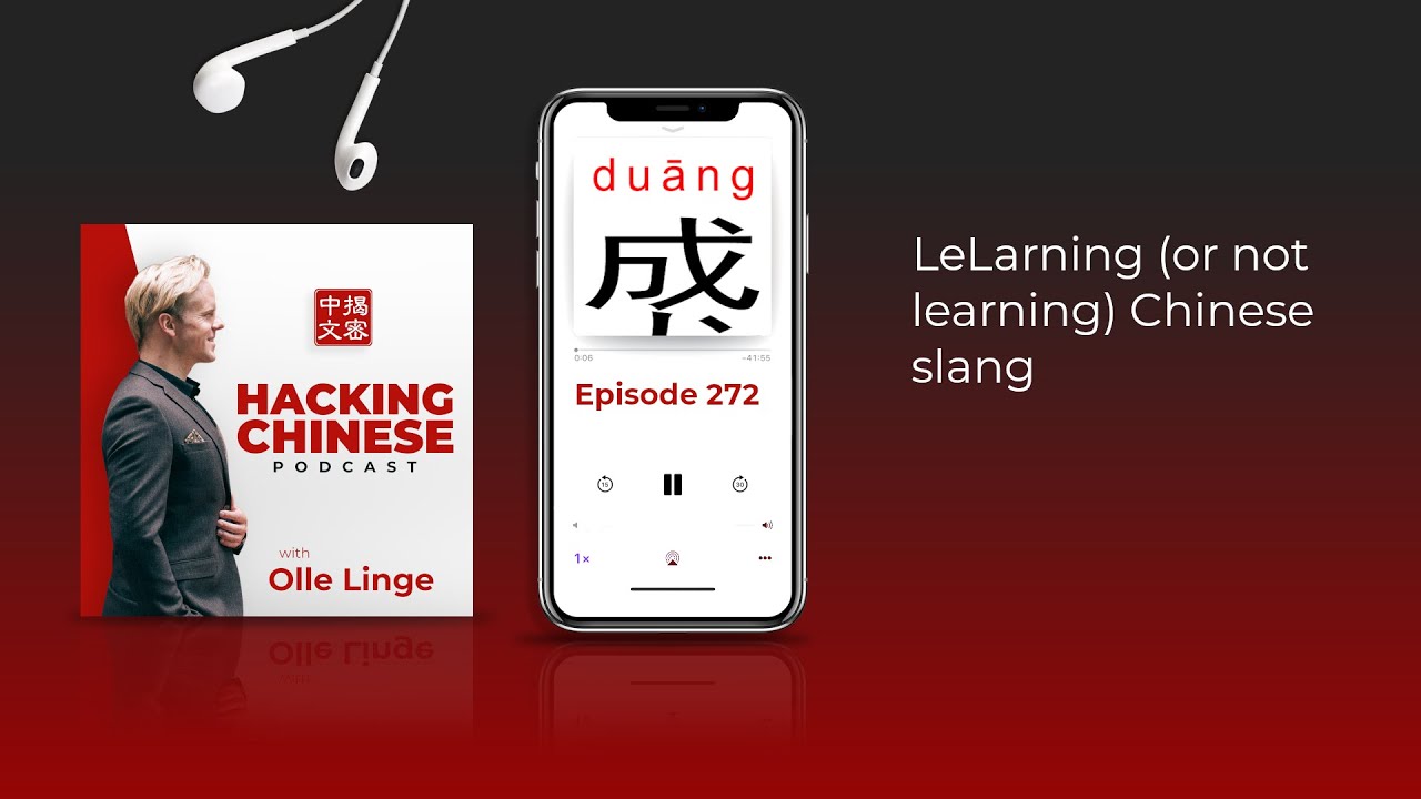 Ep. 272 - Learning or not learning Chinese slang
