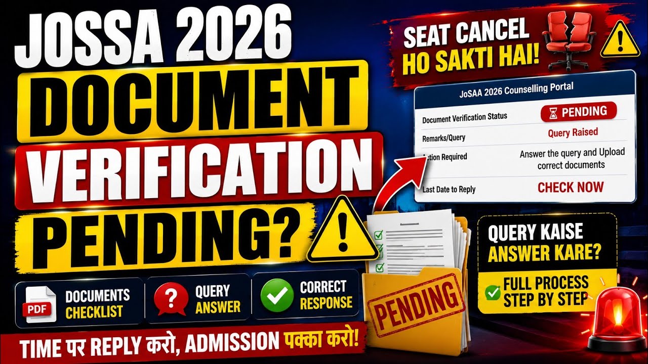 JoSAA 2026 Document Verification Pending ⚠️ | How to Respond to Queries? Full Process #jossa