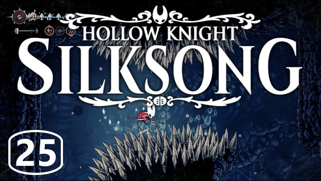 Hollow Knight: Silksong Walkthrough - Mount Fay (Part 25)