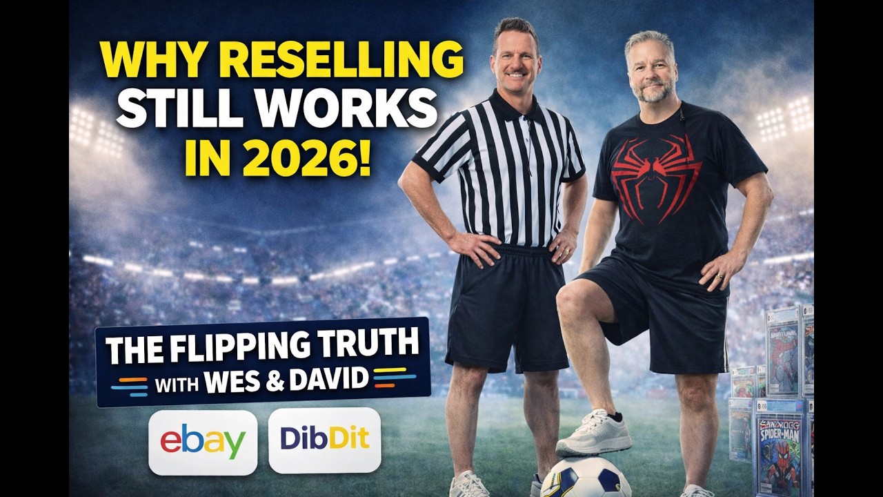 Is Reselling Dead in 2026? The Flipping Truth with Wes & David (FT7)