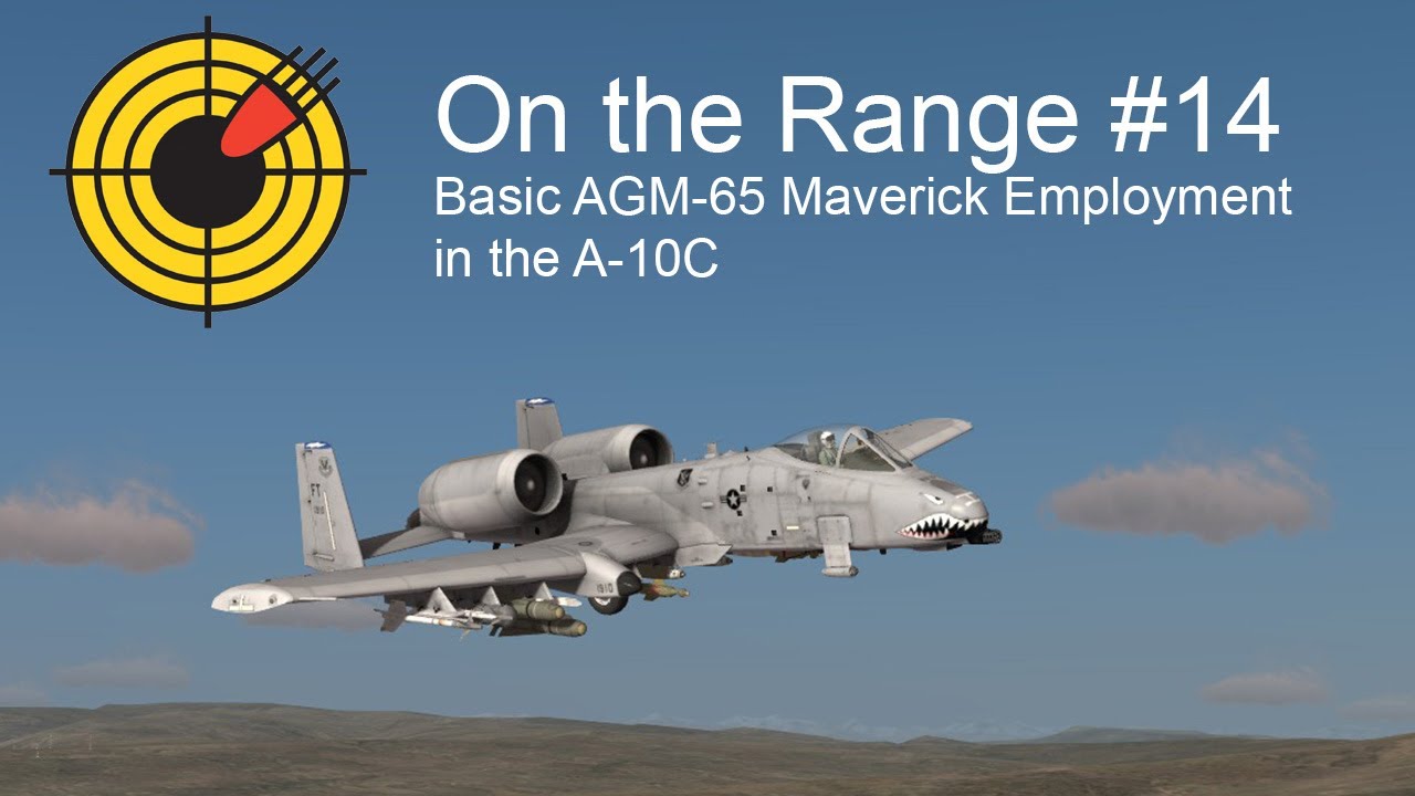 On the Range #14 - Basic AGM-65 Employment in the DCS: A-10C Warthog