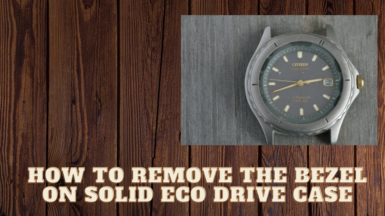 How To Remove the Bezel and Replace the Battery on a Citizen Eco-Drive WR-100 Titanium