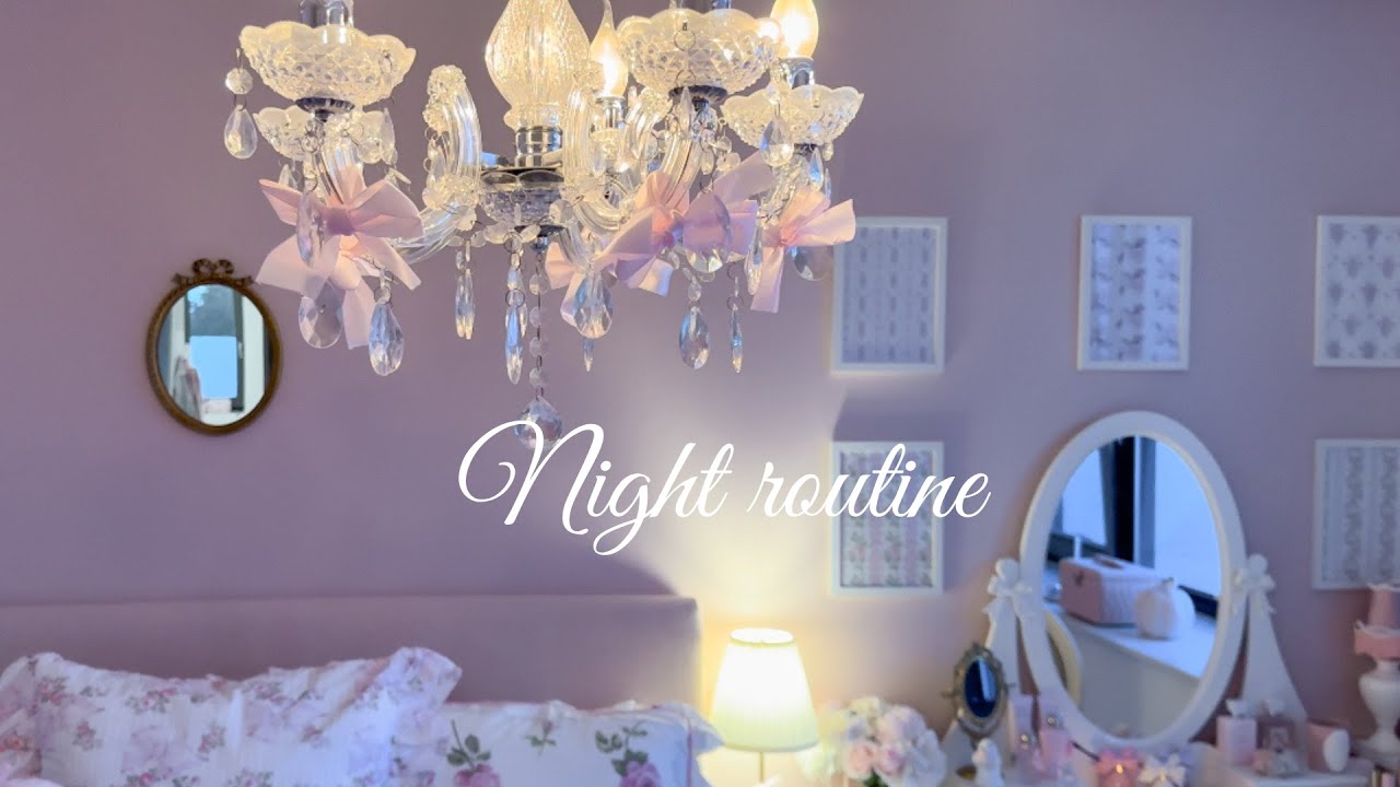 My night routine