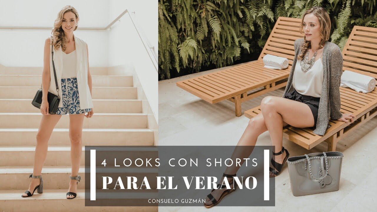 4 Looks con shorts I Consuelo Guzmán, Asesora de Imagen y Personal Shopper
