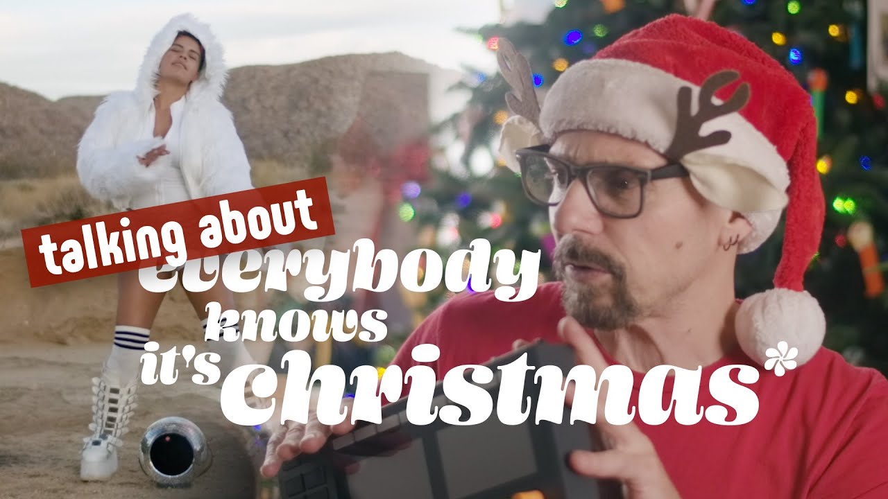 Talking about Everybody knows it's Christmas