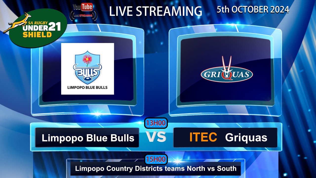 Limpopo Blue Bulls vs ITEC Griquas & North vs South rugby  Saturday 5th October 2024 from12:45