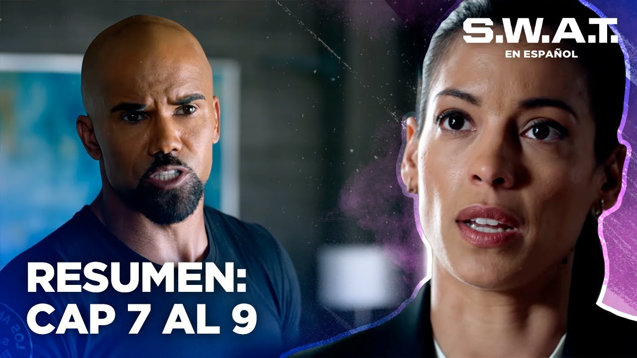 Resumen de los cap&iacute;tulos 7 al 9 | Temporada 1 | S.W.A.T. en Espa&ntilde;ol