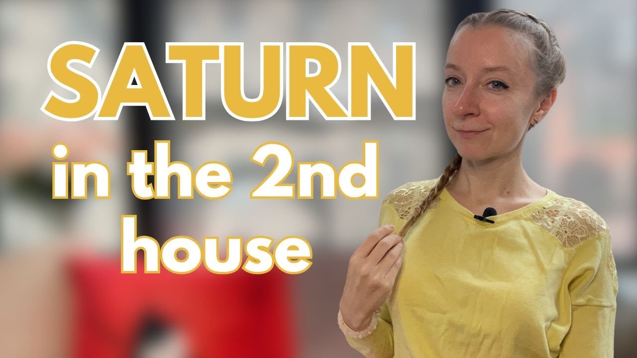Saturn in the 2nd House