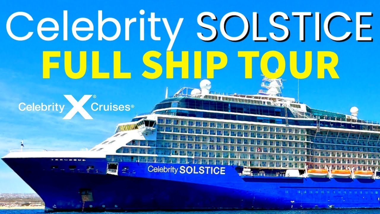 Круизный тур на лайнере Celebrity Solstice 2023 | Полное прохождение лайнера в формате 4K
