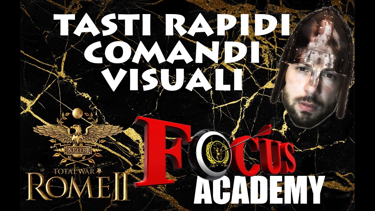 Total War: GUIDA AI COMANDI RAPIDI IN BATTAGLIA (HD)