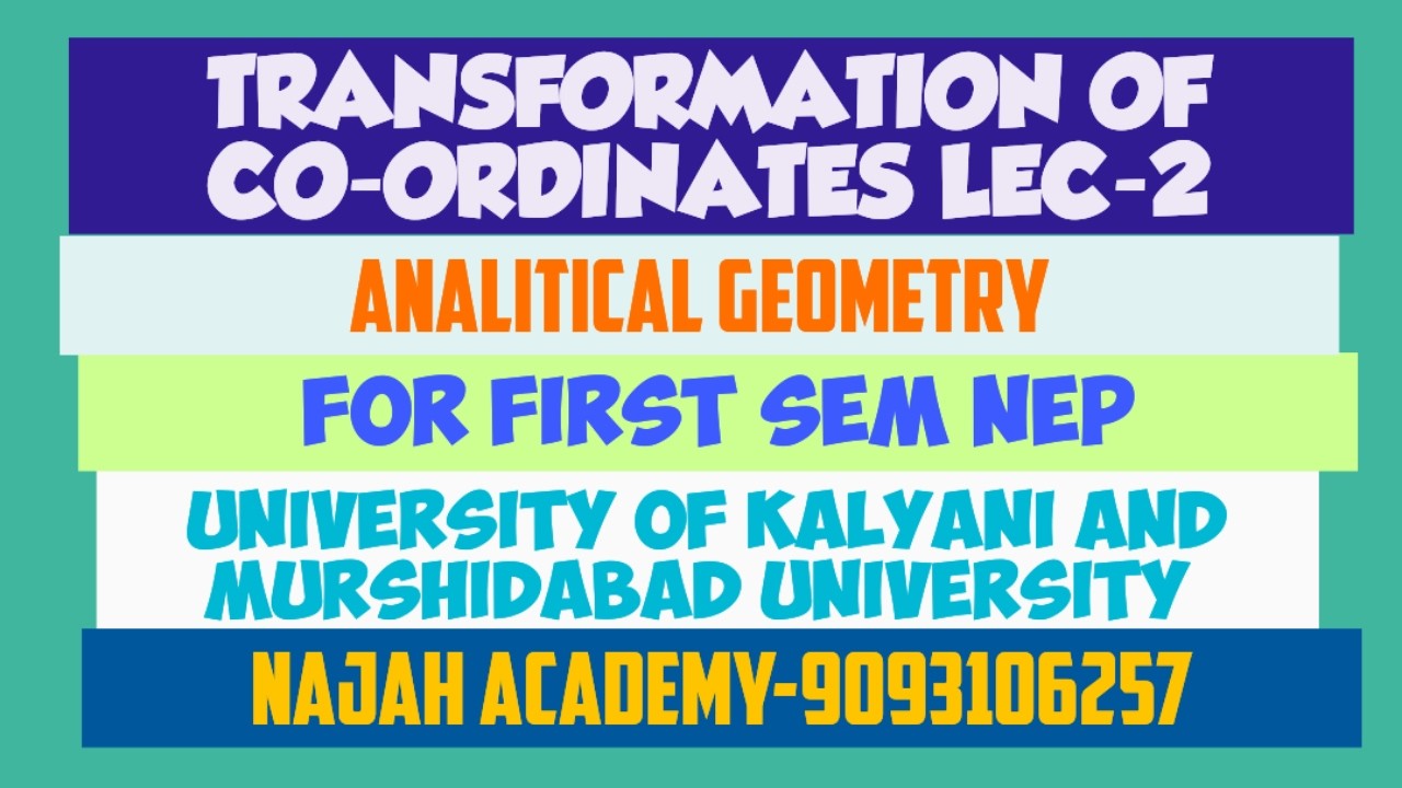 transformation of coordinate lec-2 :  problems & solutionLaw of invariants :NAJAH ACADEMY-9093106257