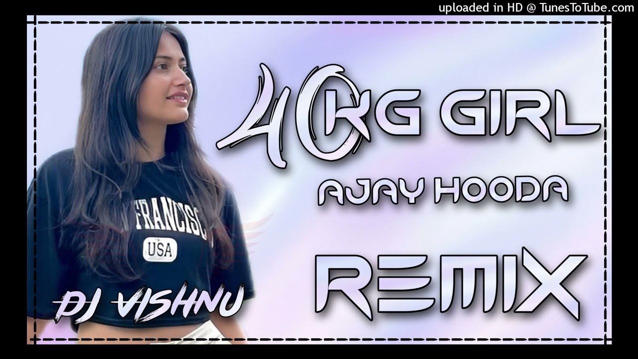 40 KG Girl  Ajay Hooda Ruba Khan Bali Sharma New Haryanvi Song  Hard Bass Vibration Remix 🎧 💥 
