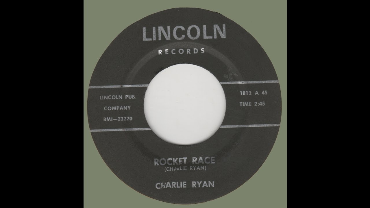 CHARLIE RYAN-Rocket Race LINCOLN 1812A