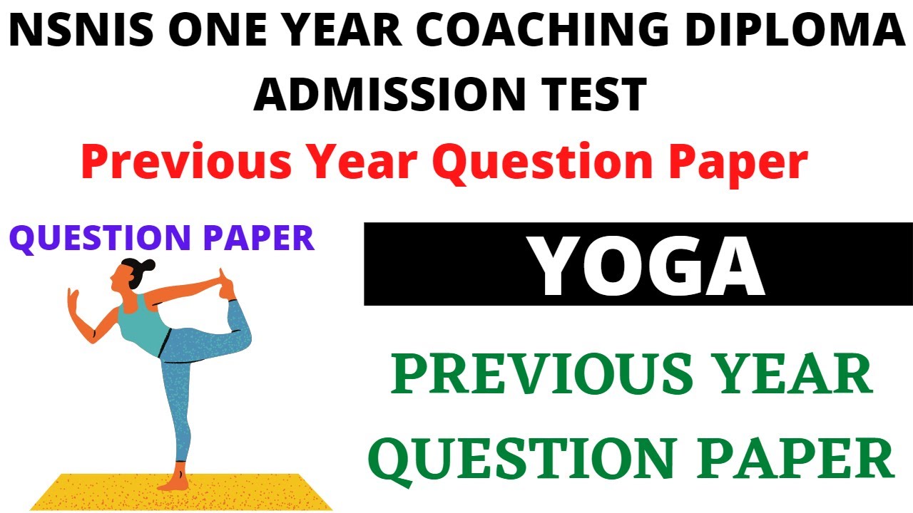 NSNIS YOGA QUESTION PAPER 2020 ||  NSNIS YOGA PREVIOUS YEAR QUESTION PAPER 2020