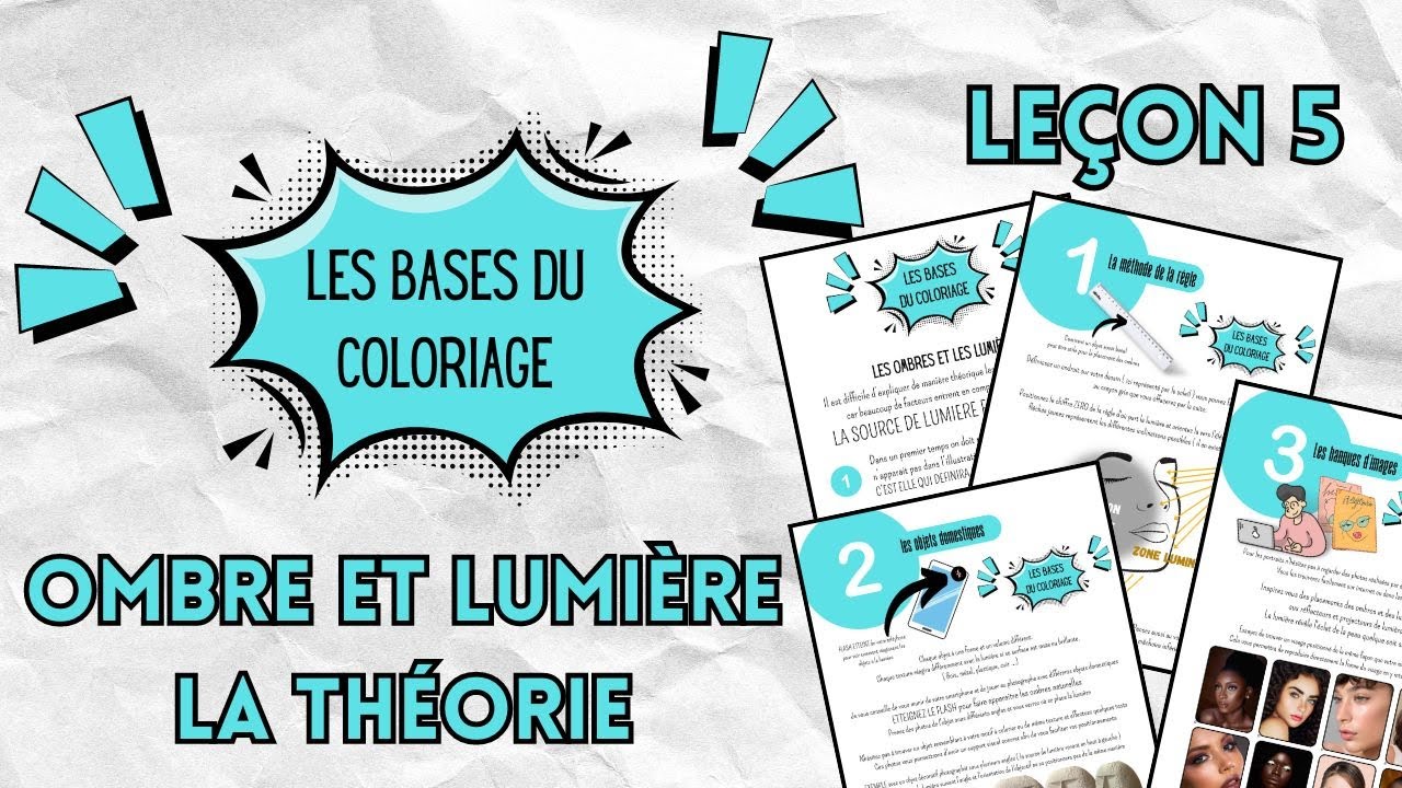 Les bases du coloriage - OMBRE ET LUMIERE - Astuces et Théorie