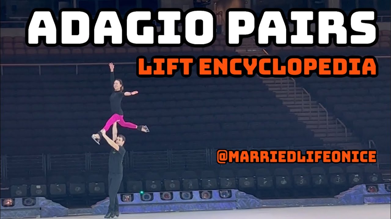 Adagio Pair Lift Encyclopedia 2.0