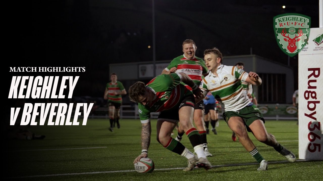 Match Highlights | Keighley v Beverley | Counties 1 Yorkshire