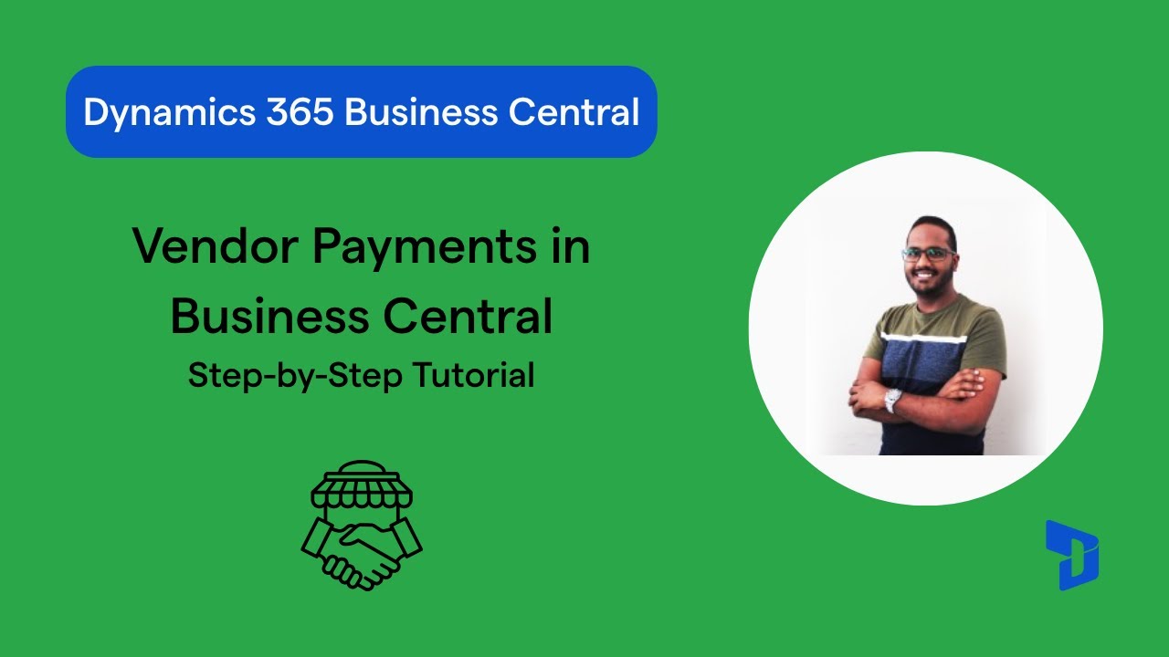 How to process vendor payments in Business Central | Complete step-by-step tutorial