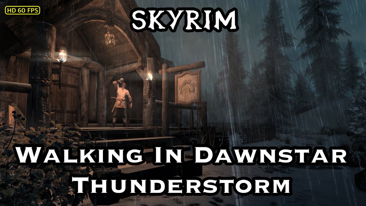 Skyrim - Dawnstar Rain & Thunderstorm Ambience - Walking In Heavy Rain, Skyrim Night Time Atmosphere