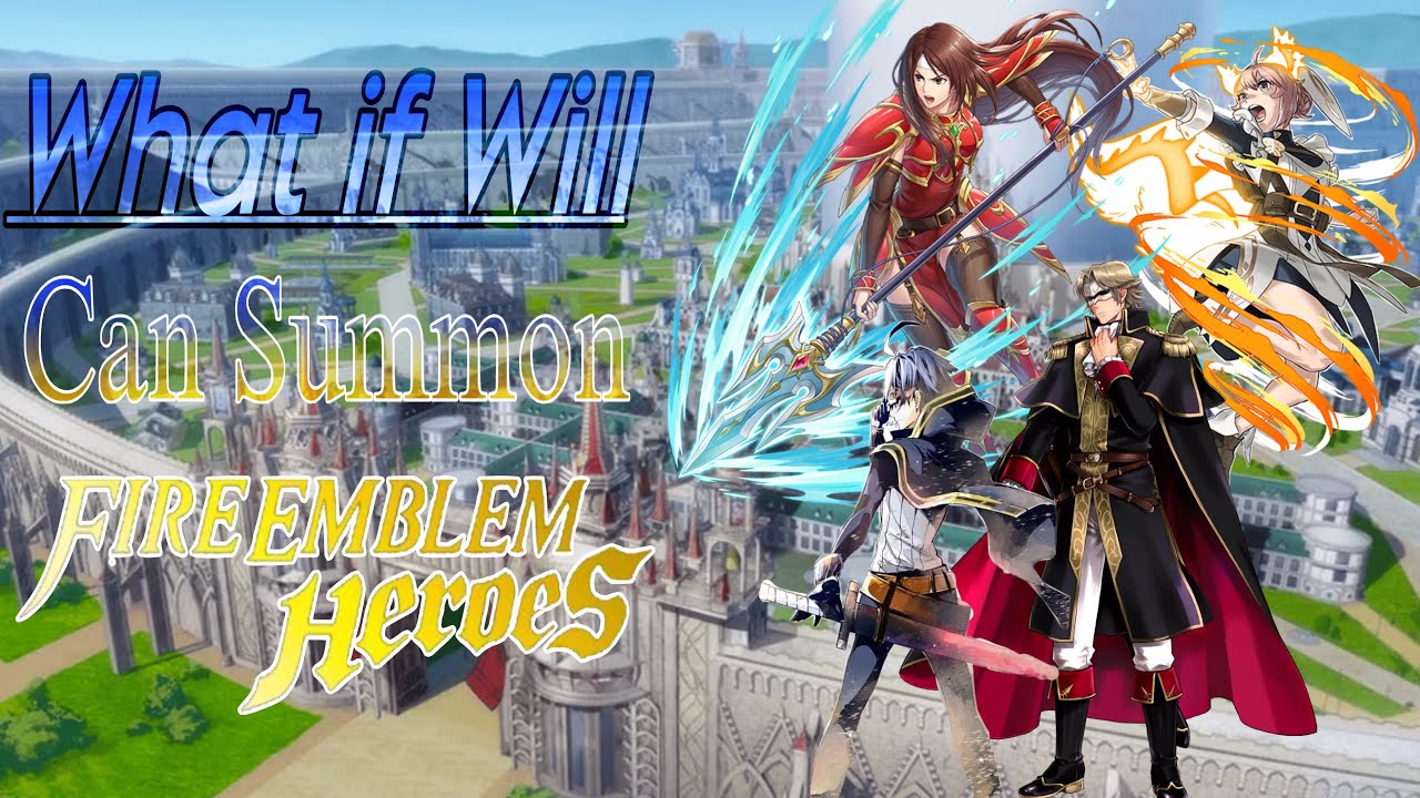 Что, если Уилл сможет призвать героев Fire Emblem? Часть 2: Командная работа против таланта (Вист...