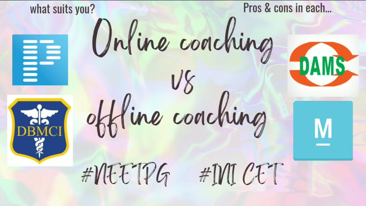 Online Vs Offline coaching for PG exam