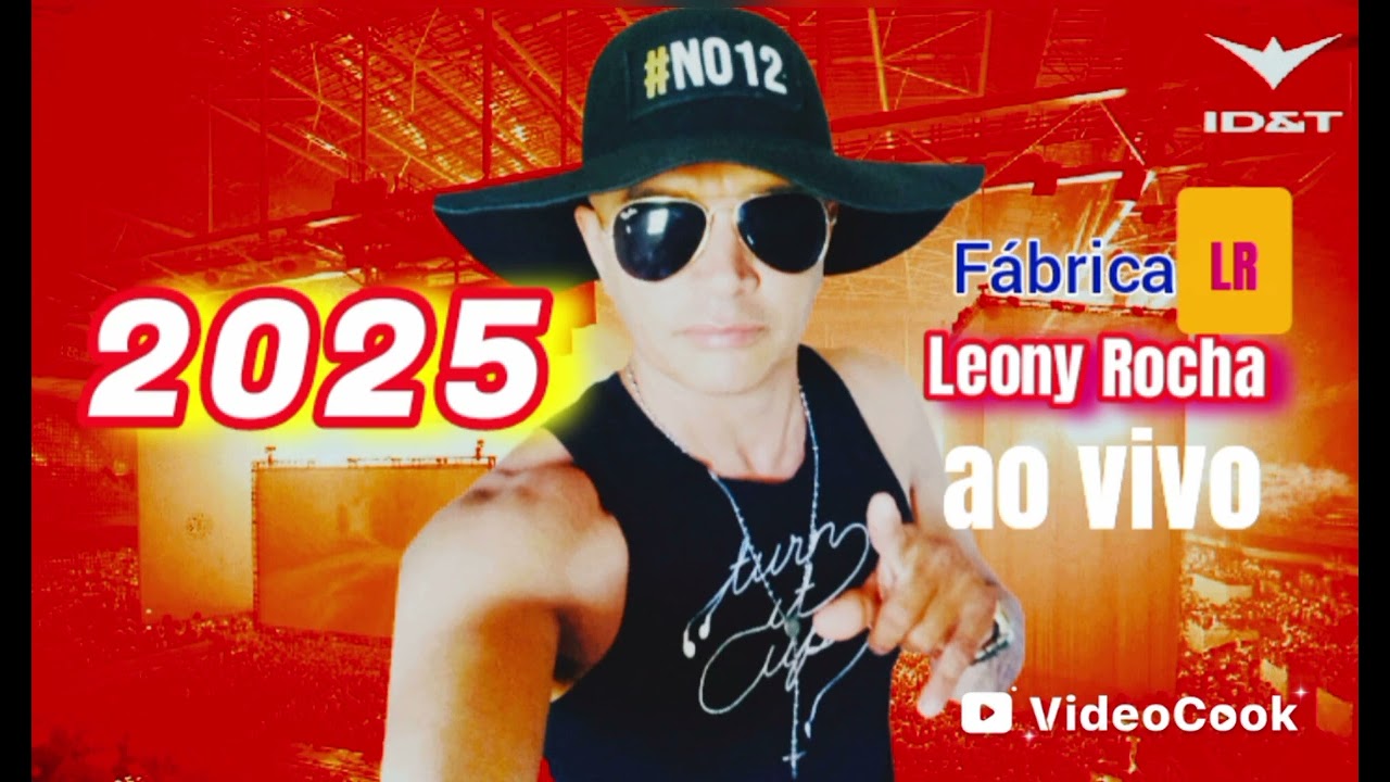 Fábrica LR (Leony Rocha)  2025 pra relembrar