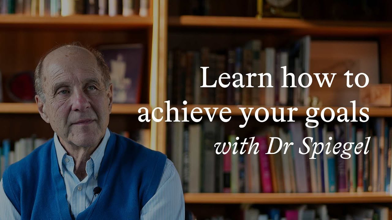 Learn How To Achieve Your Goals with Psychiatrist Dr David Spiegel
