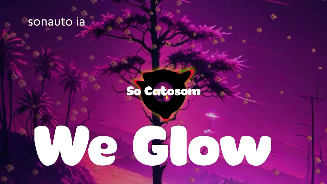 We Glow