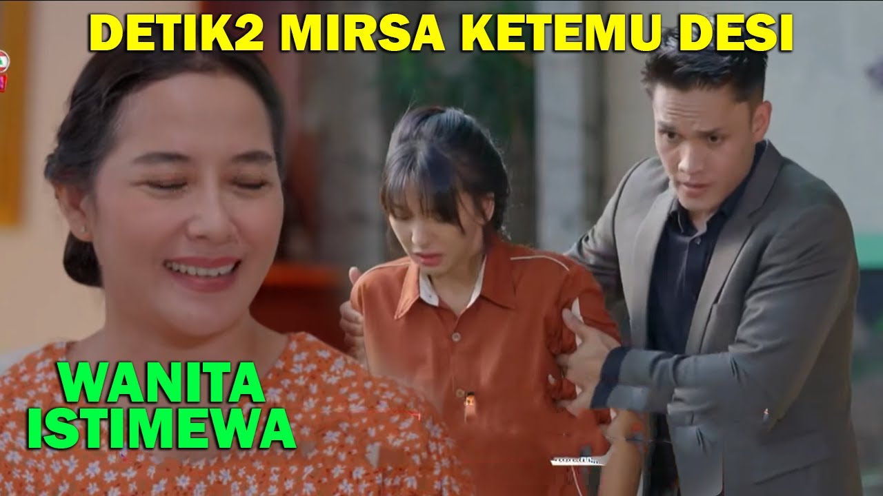 REZA BANTU DESI & MIRSA BERTEMU
