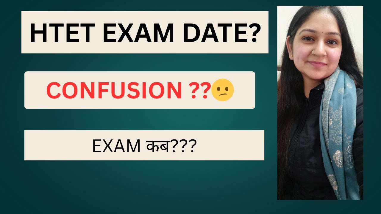 HTET 2025 Exam Date ?? Confusion ?? | Clear Explanation for HTET Exam Date