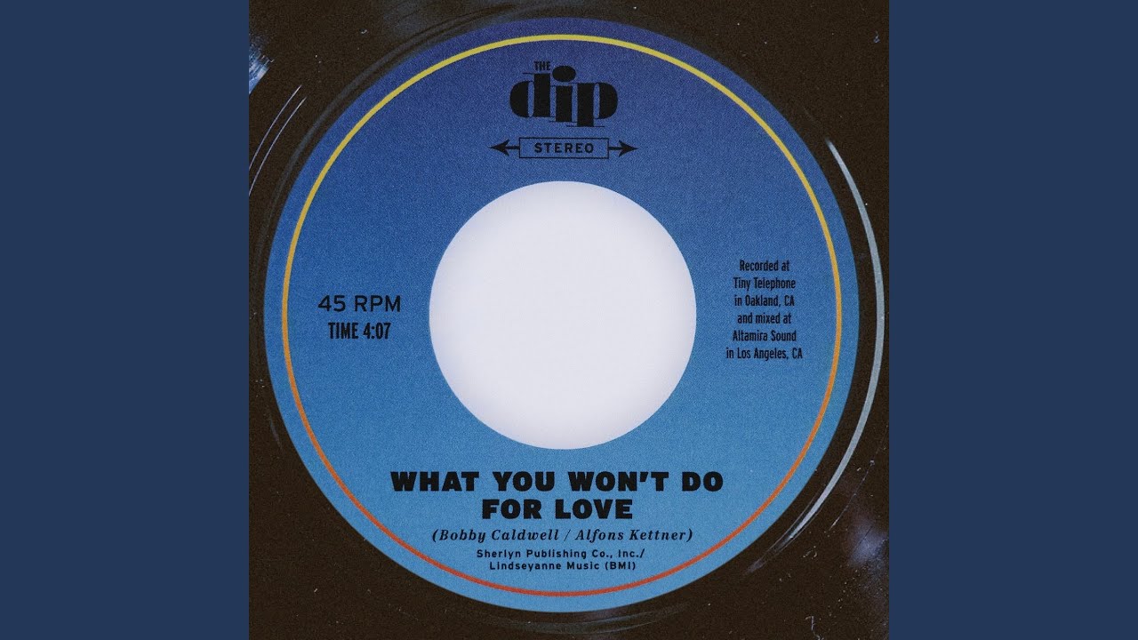 What You Won't Do for Love