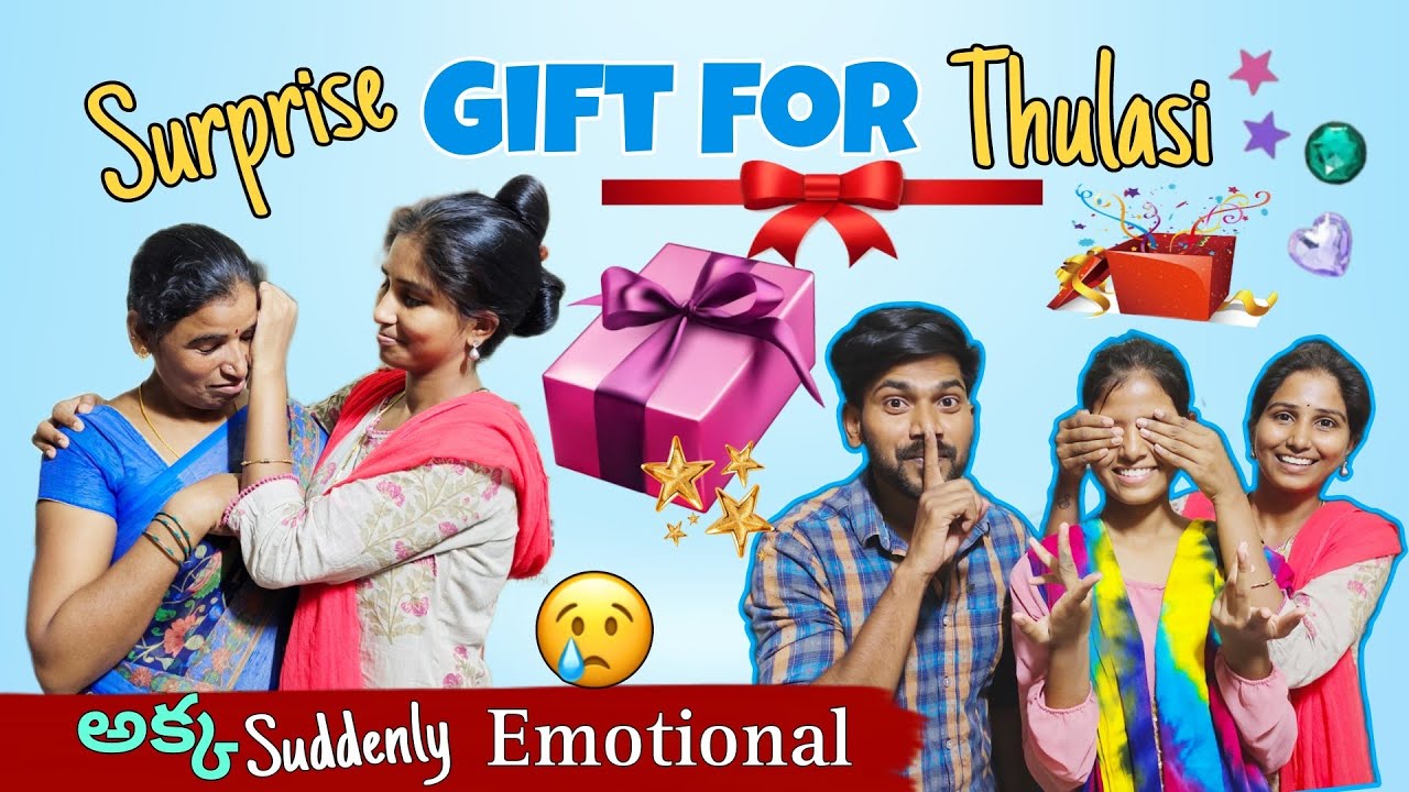 Surprise Gift for Thulasi🎁 || అక్క Suddenly Emotional😭 || Ravivarma || Santhoshivarma || Mama Kodalu