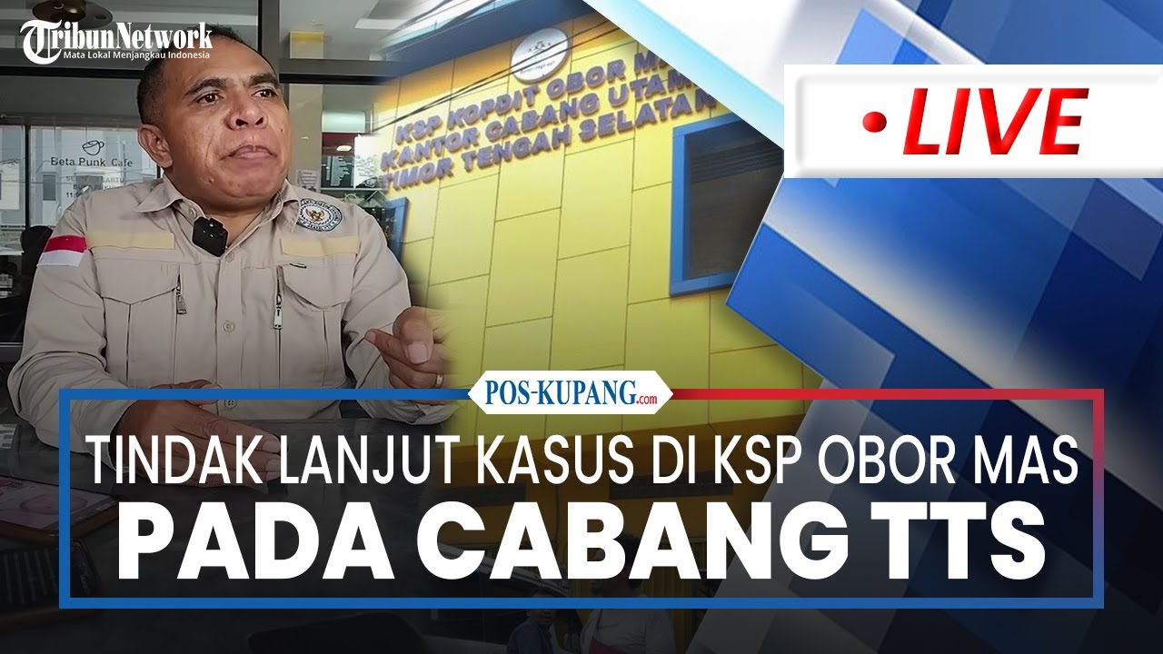 🔴Ketua Araksi TTS terhadap Tindak Lanjut Kasus di KSP Obor Mas di Cabang TTS