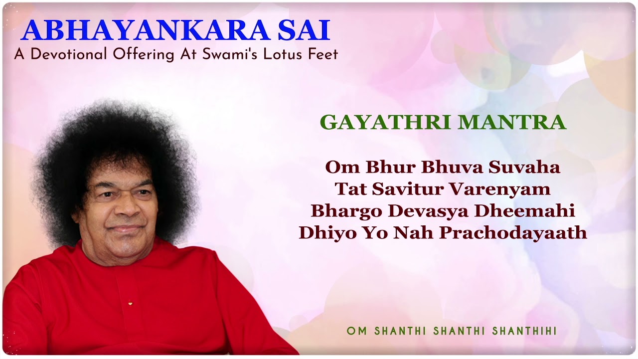 Gayathri Mantra #SaiBhajans #SriSathyaSai #Devotional #Music #Shloka #SaiBaba #GayatriMantra