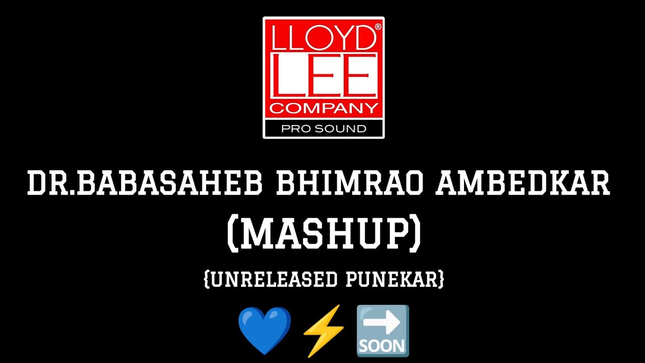 DR.BABASAHEB BHIMRAO AMBEDKAR ( MASHUP ) BHIMJAYANTI SPECIAL 2025  [ UNRELEASED PUNEKAR ]