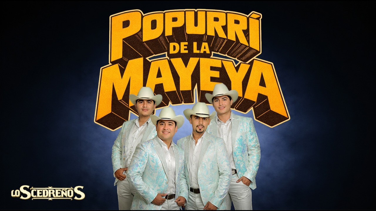 POPURRI DE LA MAYEYA - LOS CEDREÑOS