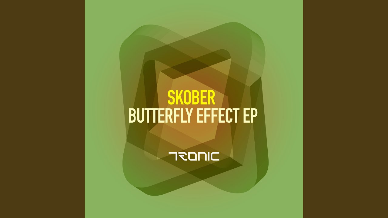 Butterfly Effect Original Mix