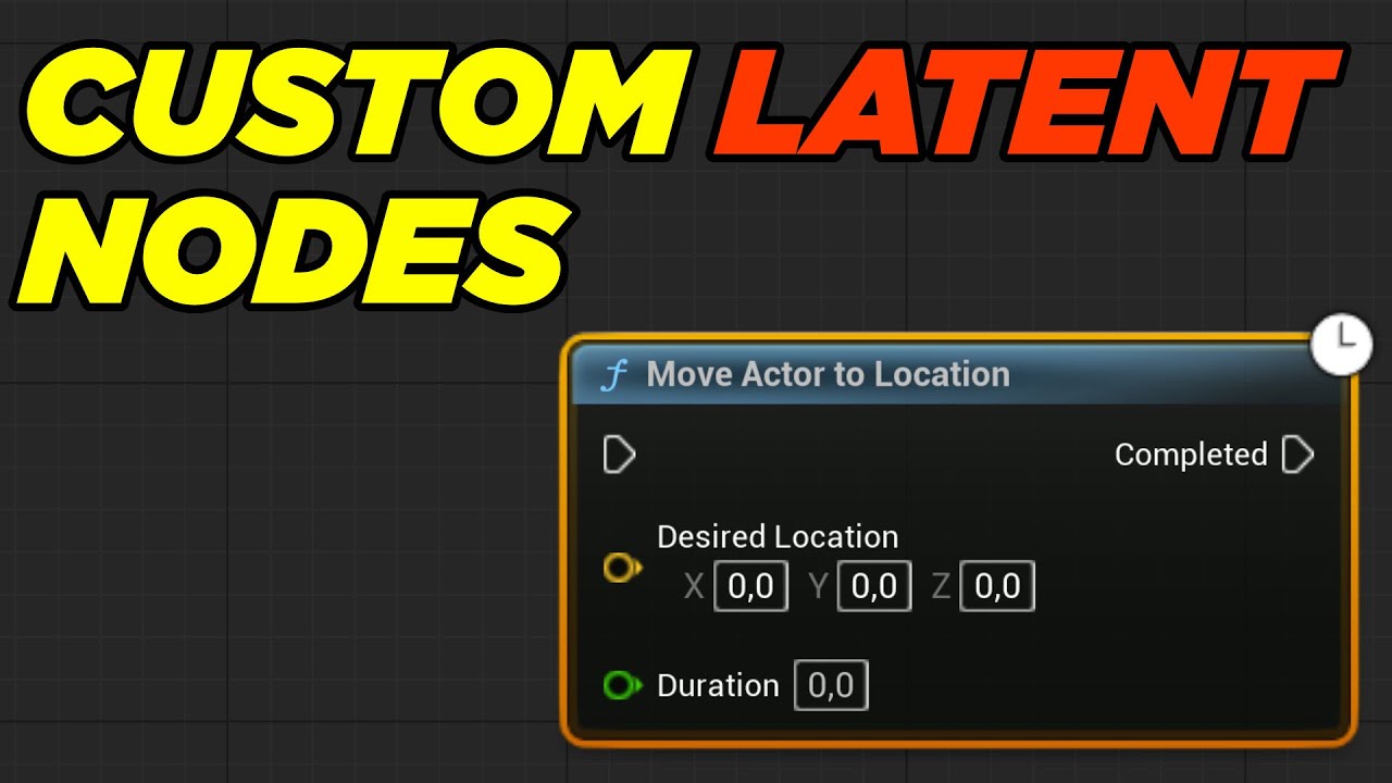 How to : Make Latent Nodes in Unreal