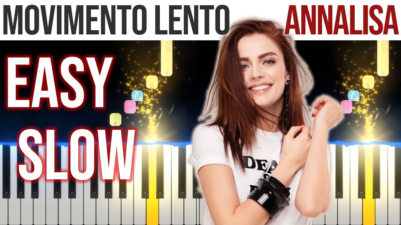 Movimento Lento - Annalisa - EASY SLOW Piano Tutorial 🎹 - video 4K🤙