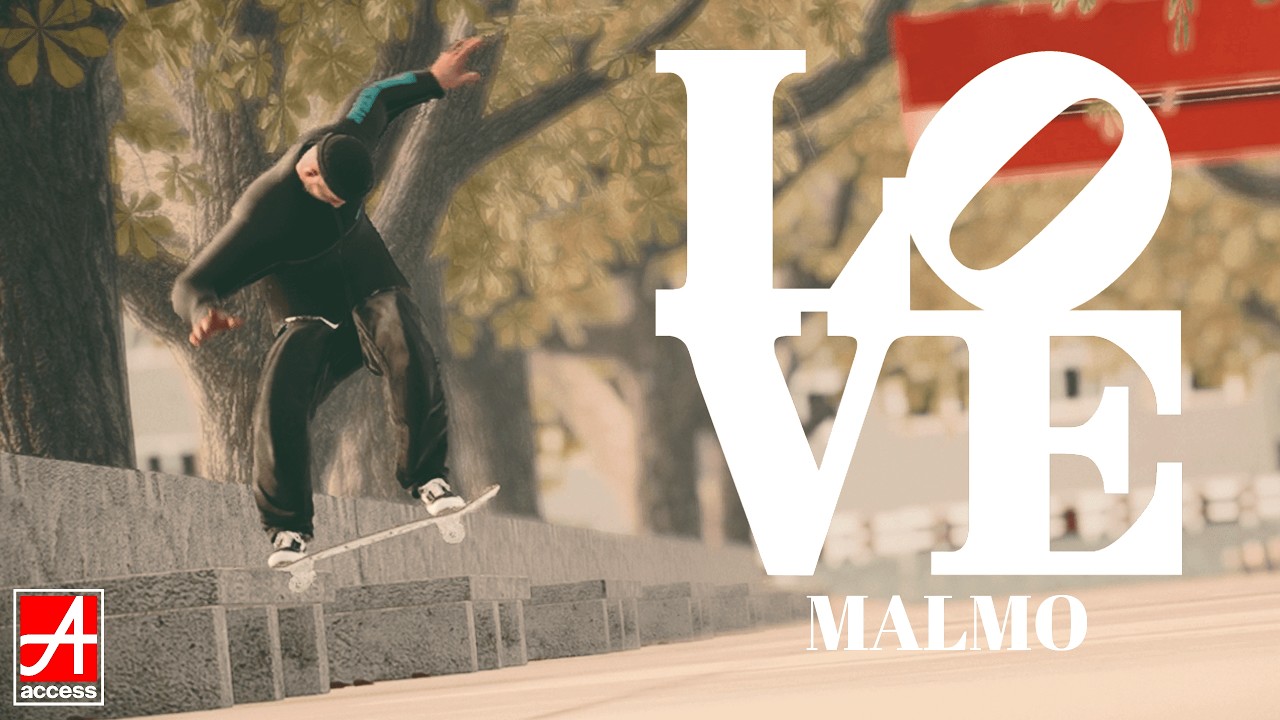 LOVE PARK MALMO - Access Team Edit (Session Skate Sim) - zolah