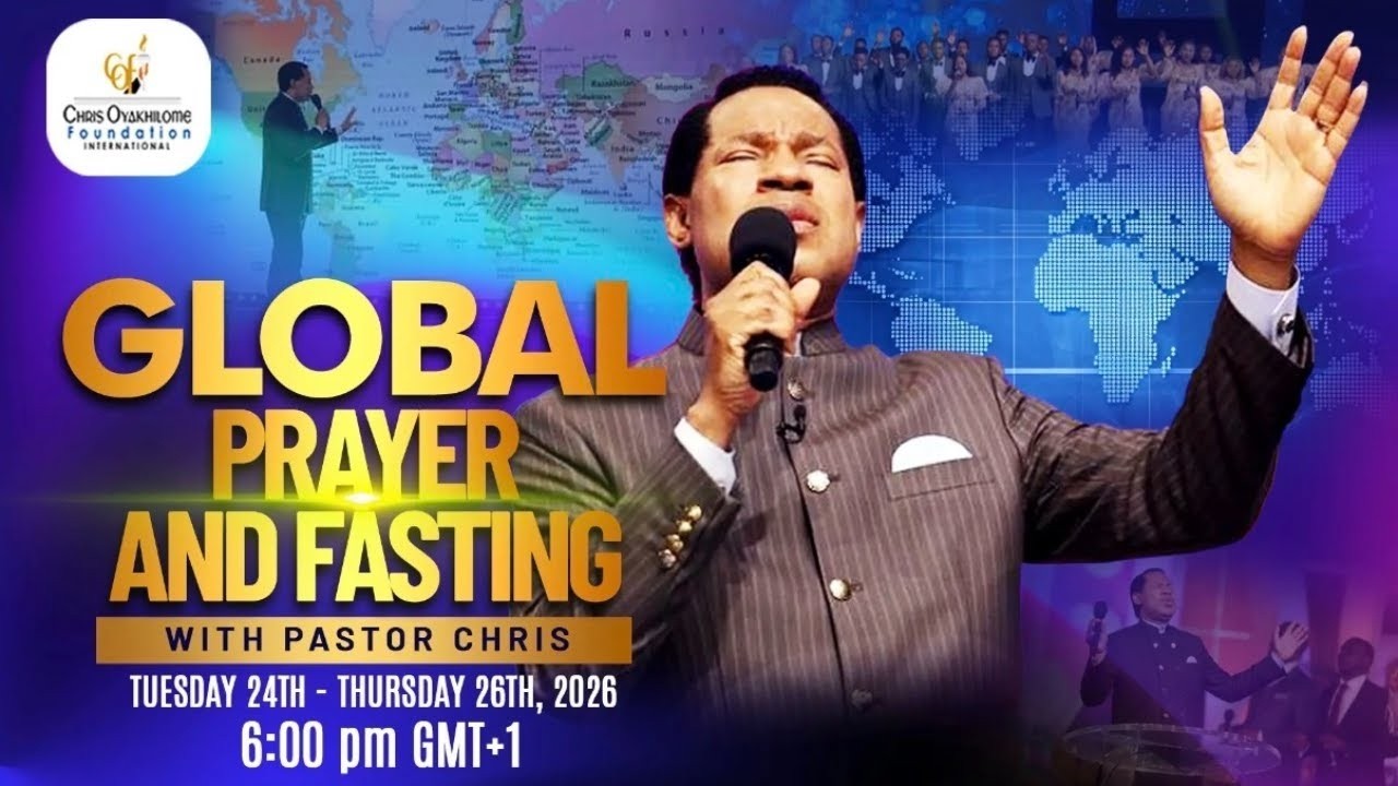 LIVE: GLOBAL PRAYER AND FASTING WITH PASTOR CHRIS || FEBRUARY 25TH 2026