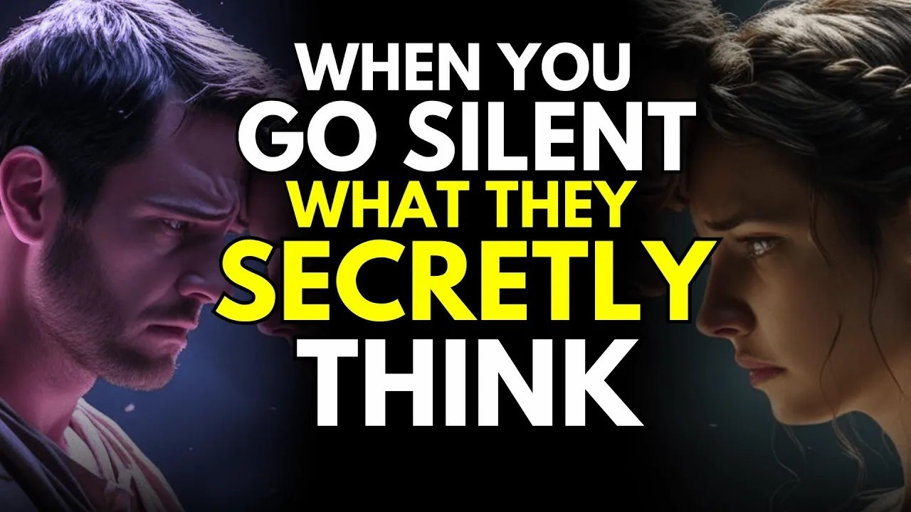 When You Go Silent, What They Secretly Think ~Stoicism